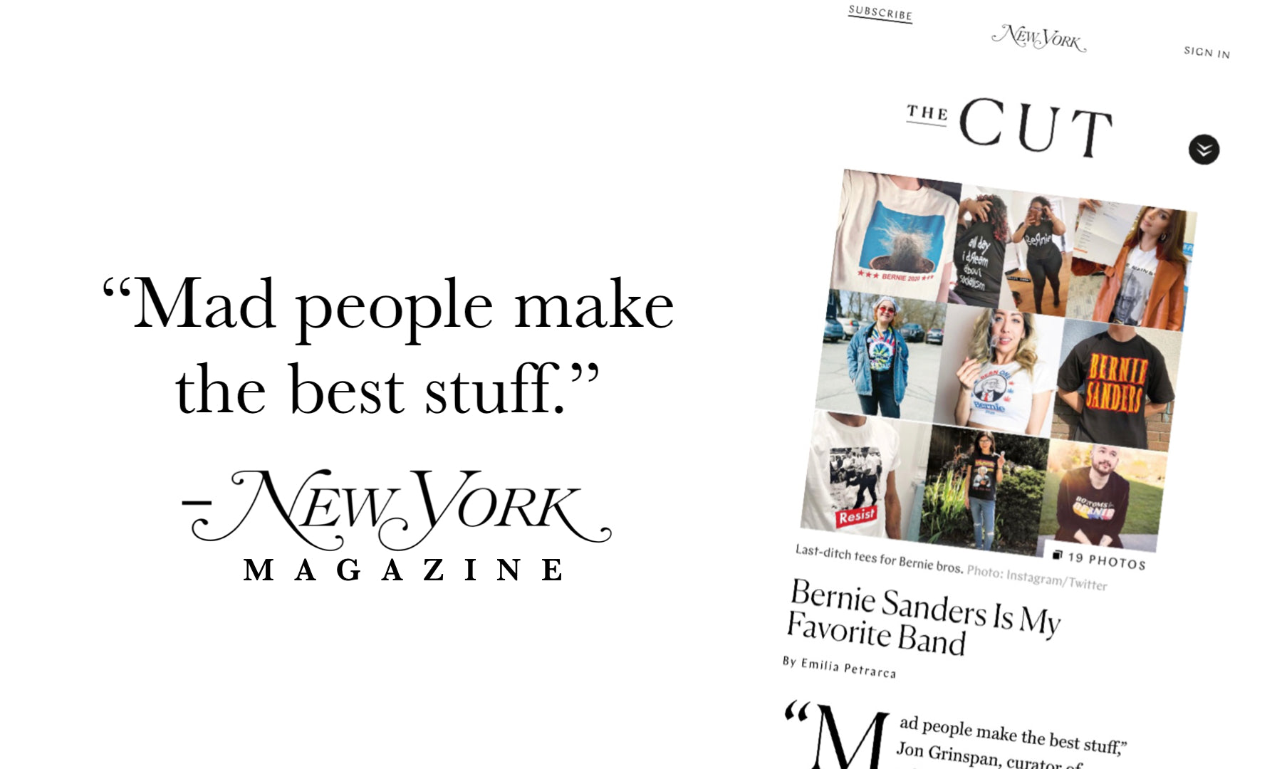 NY Magazine The Cut, "Bernie Sanders Is My Favorite Band"